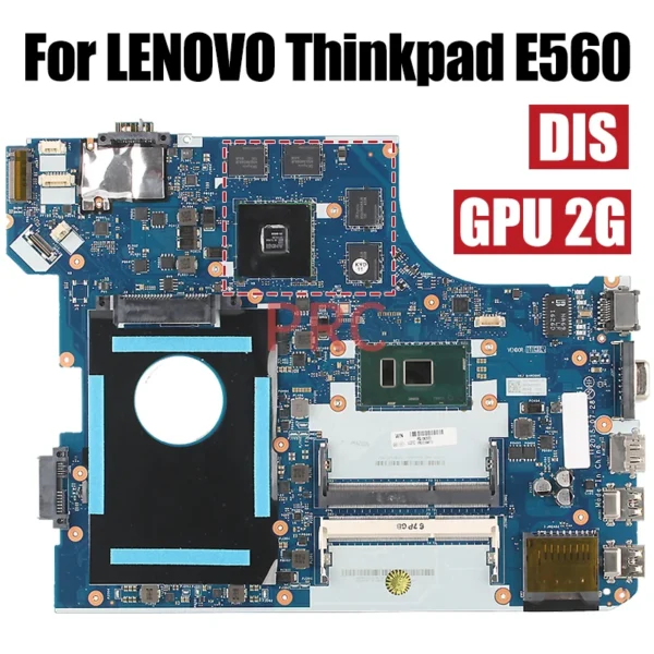 For LENOVO Thinkpad E560 Laptop Motherboard NM-A561 I5 i7 6th Gen 216-0868000 2G 01AW105 01AW109 01AW112 Notebook Mainboard - Image 4