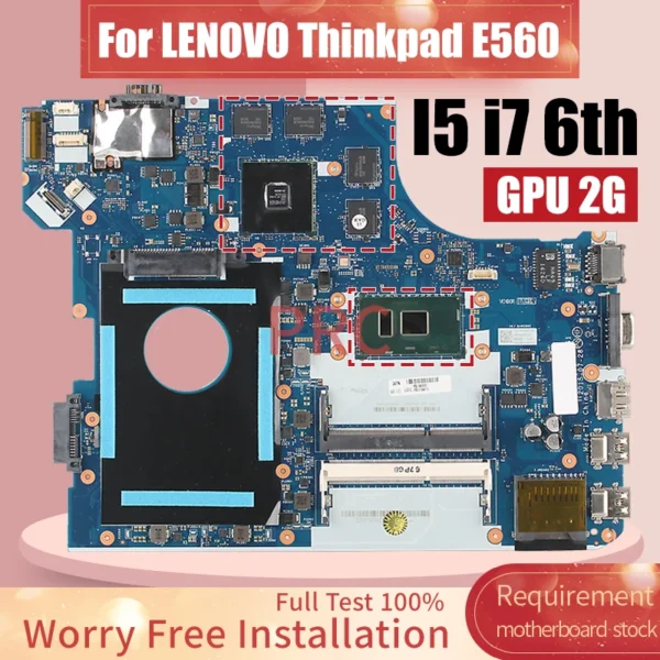 For LENOVO Thinkpad E560 Laptop Motherboard NM-A561 I5 i7 6th Gen 216-0868000 2G 01AW105 01AW109 01AW112 Notebook Mainboard